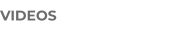VIDEOS